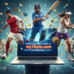 Indian Gamblers’ Guide to my10cric.com Live Betting